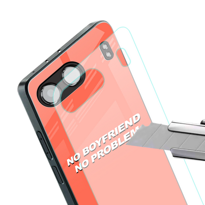 no boyfriend no problem back phone cover | glass case for oneplus nord 4