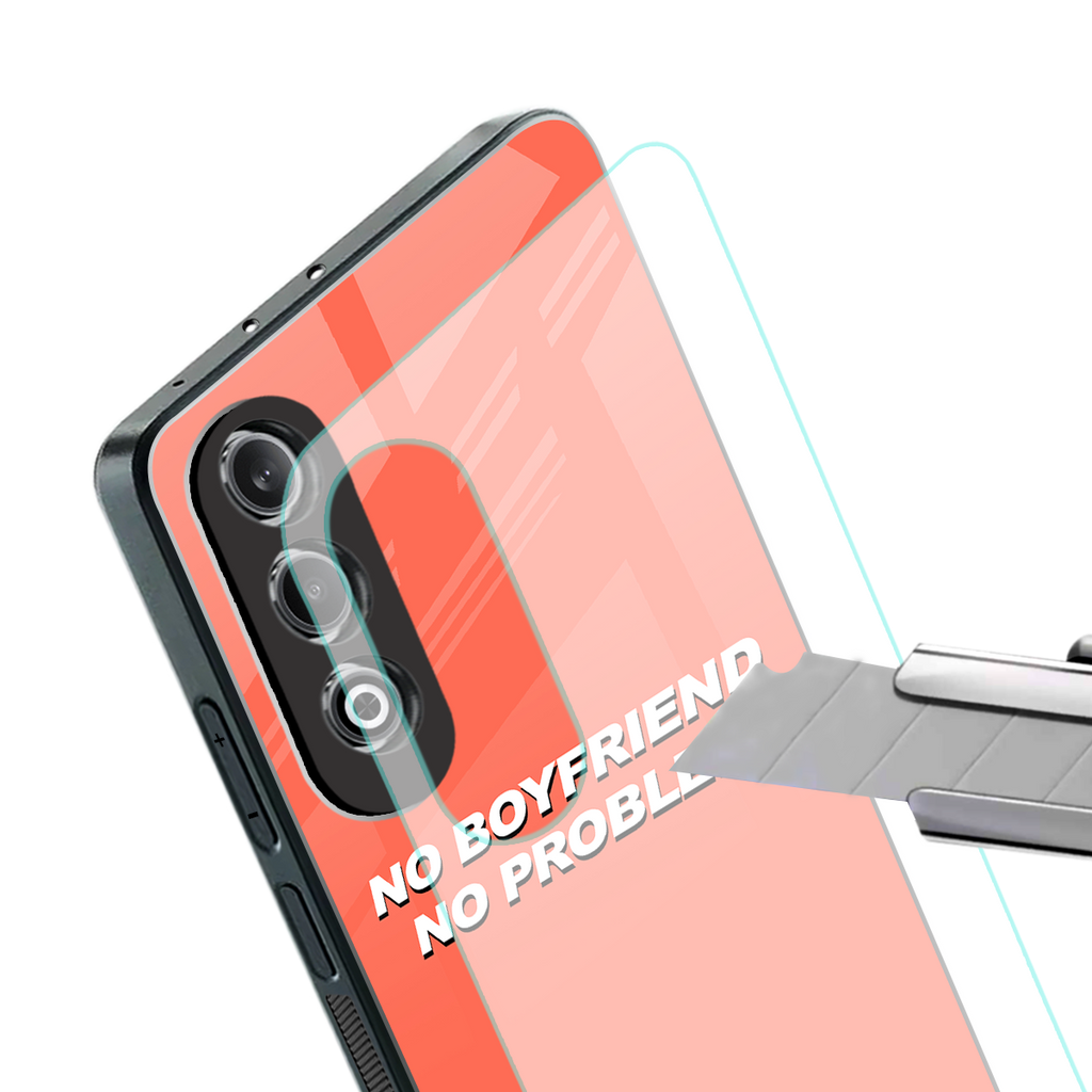 no boyfriend no problem back phone cover | glass case for oneplus nord ce 4