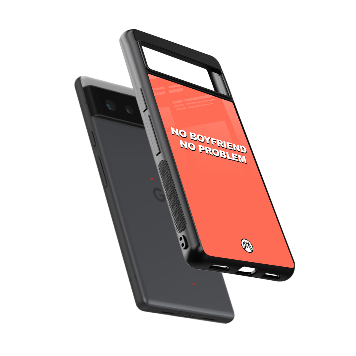 no boyfriend no problem back phone cover | glass case for google pixel 6
