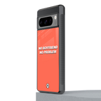 no boyfriend no problem back phone cover | glass case for google pixel 8 pro