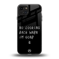 no looking back back phone cover | glass case for iphone 15