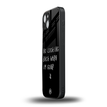 no looking back back phone cover | glass case for iphone 15