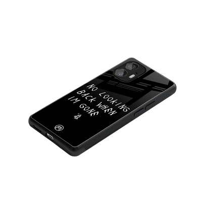 no looking back back phone cover | glass case for nothing phone 2
