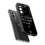 no looking back back phone cover | glass case for oneplus nord ce 4