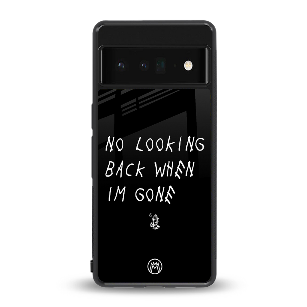 no looking back back phone cover | glass case for google pixel 6 pro