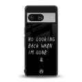 no looking back back phone cover | glass case for Google Pixel 8