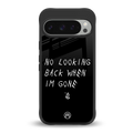 no looking back back phone cover | glass case for google pixel 9 pro