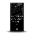no looking back back phone cover | glass case for samsung galaxy s23 ultra