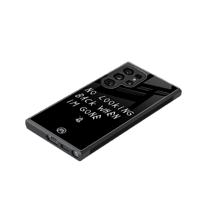 no looking back back phone cover | glass case for samsung galaxy s23 ultra