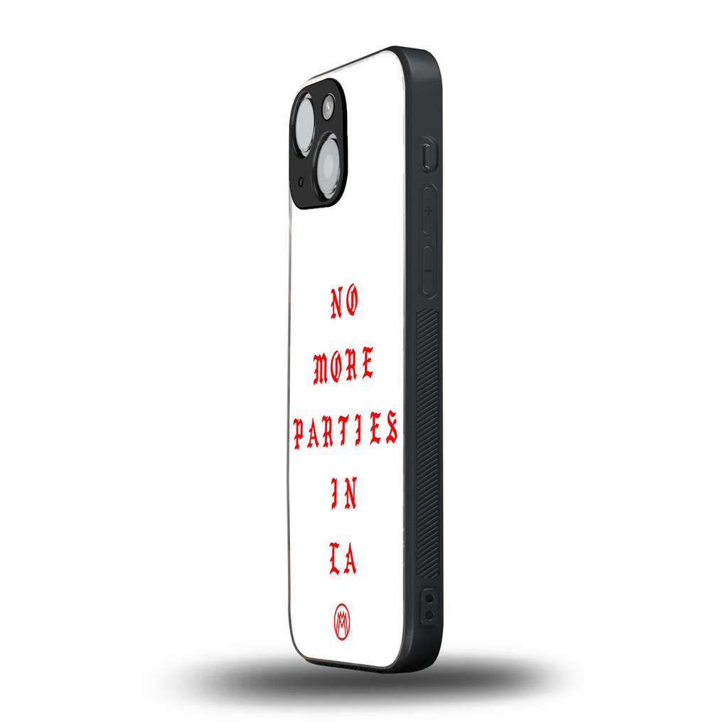 no more parties in la back phone cover | glass case for iphone 13 mini