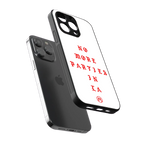 no more parties in la back phone cover | glass case for iphone 13 pro max