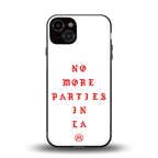 no more parties in la back phone cover | glass case for iphone 13
