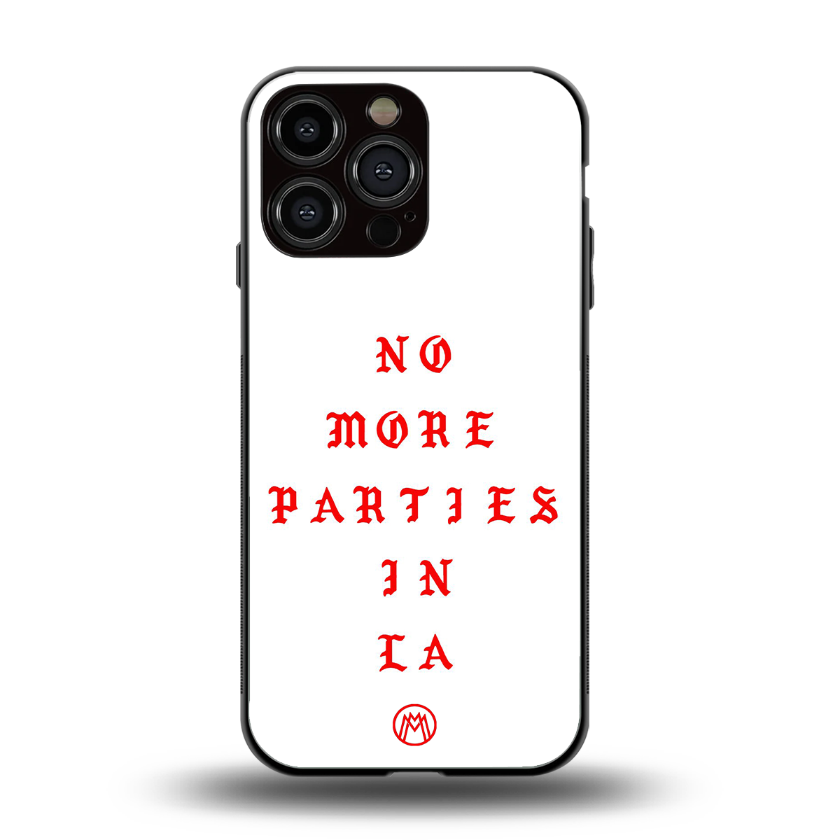 no more parties in la back phone cover | glass case for iphone 16 pro max