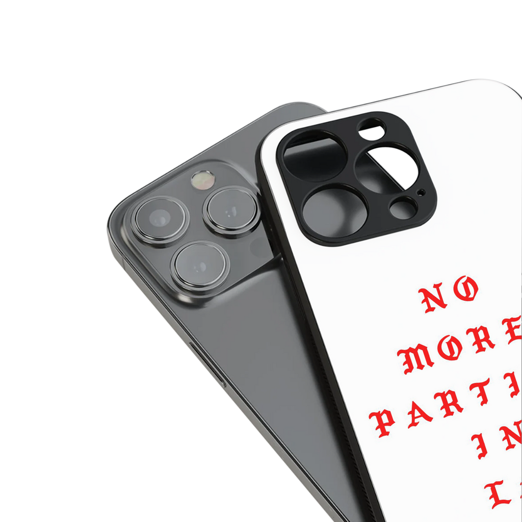 no more parties in la back phone cover | glass case for iphone 13 pro