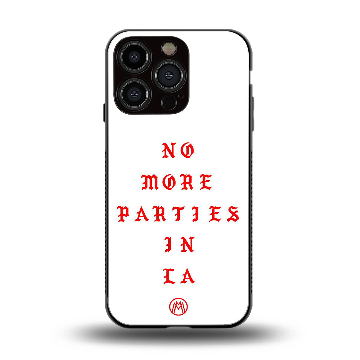 no more parties in la back phone cover | glass case for iphone 16 pro