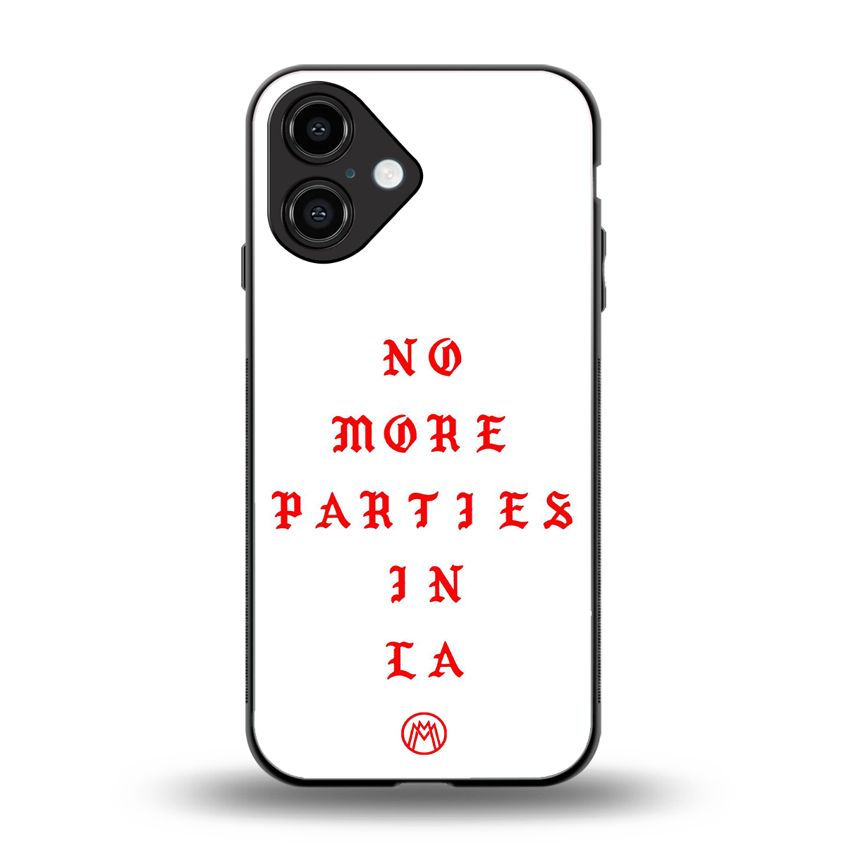 no more parties in la back phone cover | glass case for iphone 16
