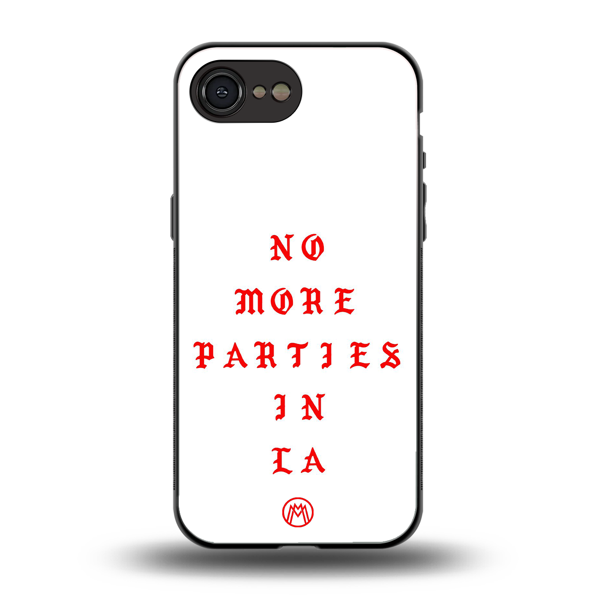 no more parties in la back phone cover | glass case for iphone 16e