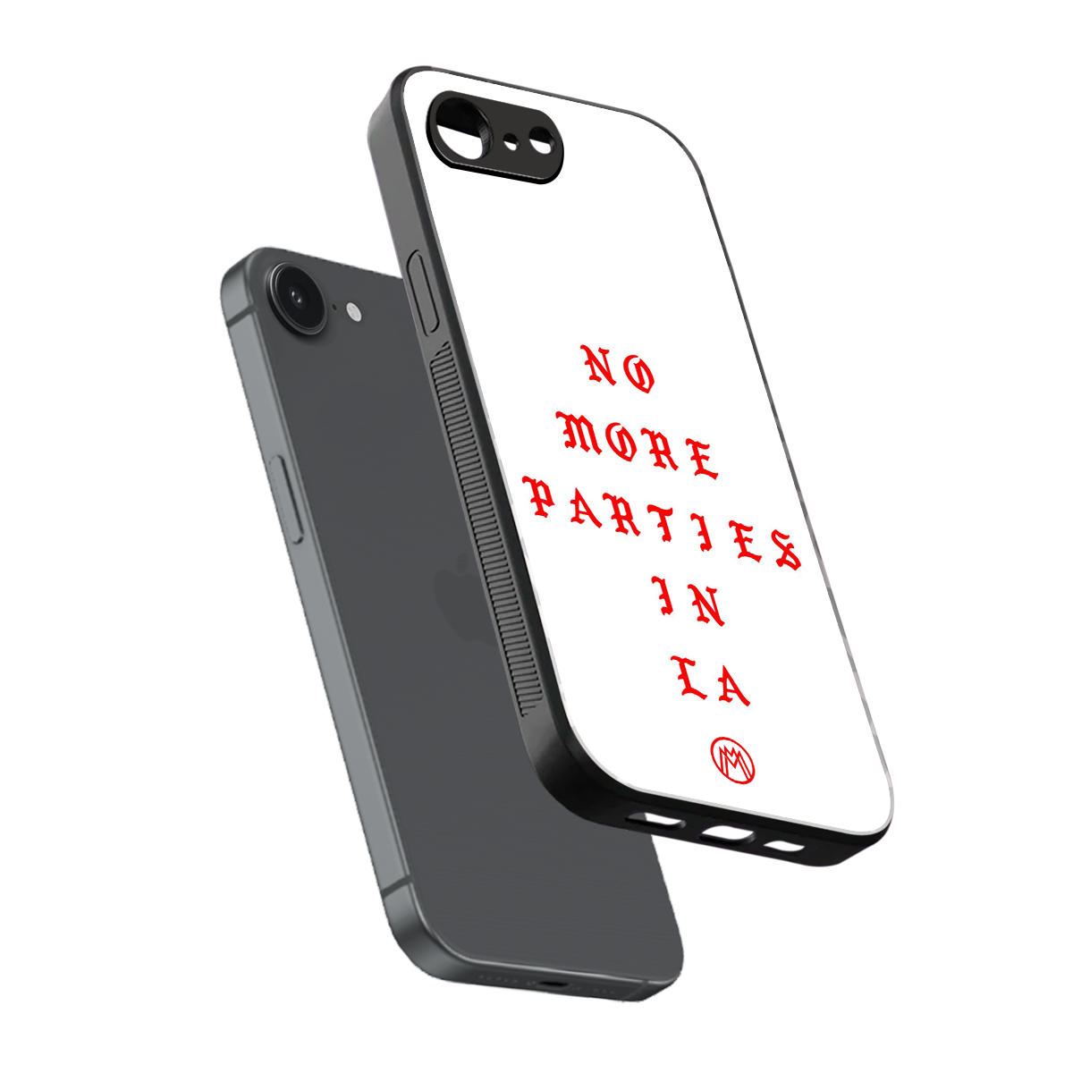 no more parties in la back phone cover | glass case for iphone 16e
