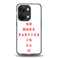 no more parties in la back phone cover | glass case for oneplus nord 3