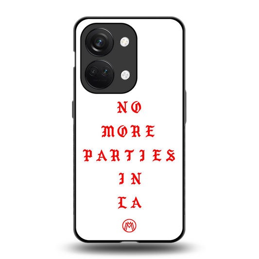no more parties in la back phone cover | glass case for oneplus nord 3
