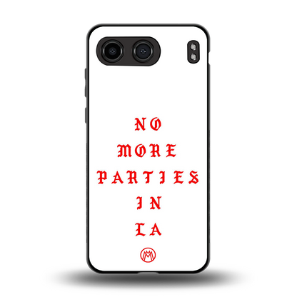 no more parties in la back phone cover | glass case for oneplus nord 4