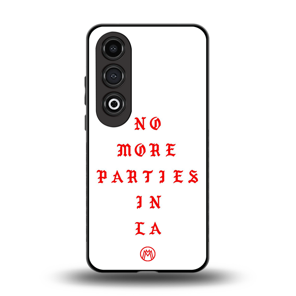 no more parties in la back phone cover | glass case for oneplus nord ce 4
