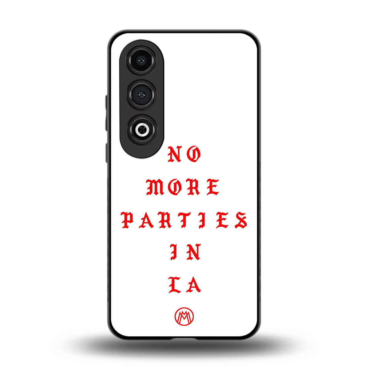 no more parties in la back phone cover | glass case for oneplus nord ce 4