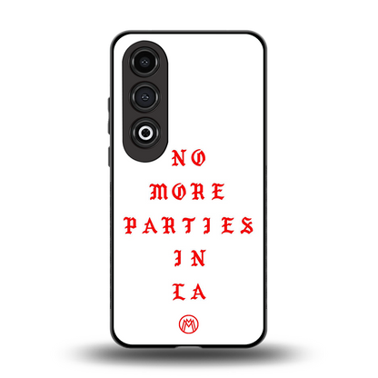 no more parties in la back phone cover | glass case for oneplus nord ce 4