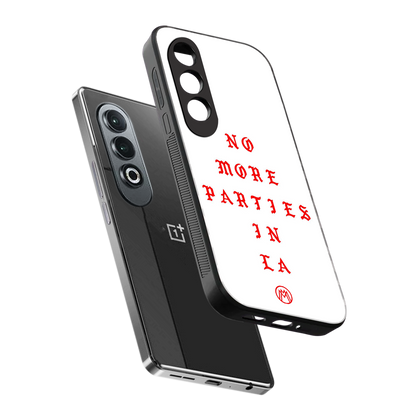 no more parties in la back phone cover | glass case for oneplus nord ce 4