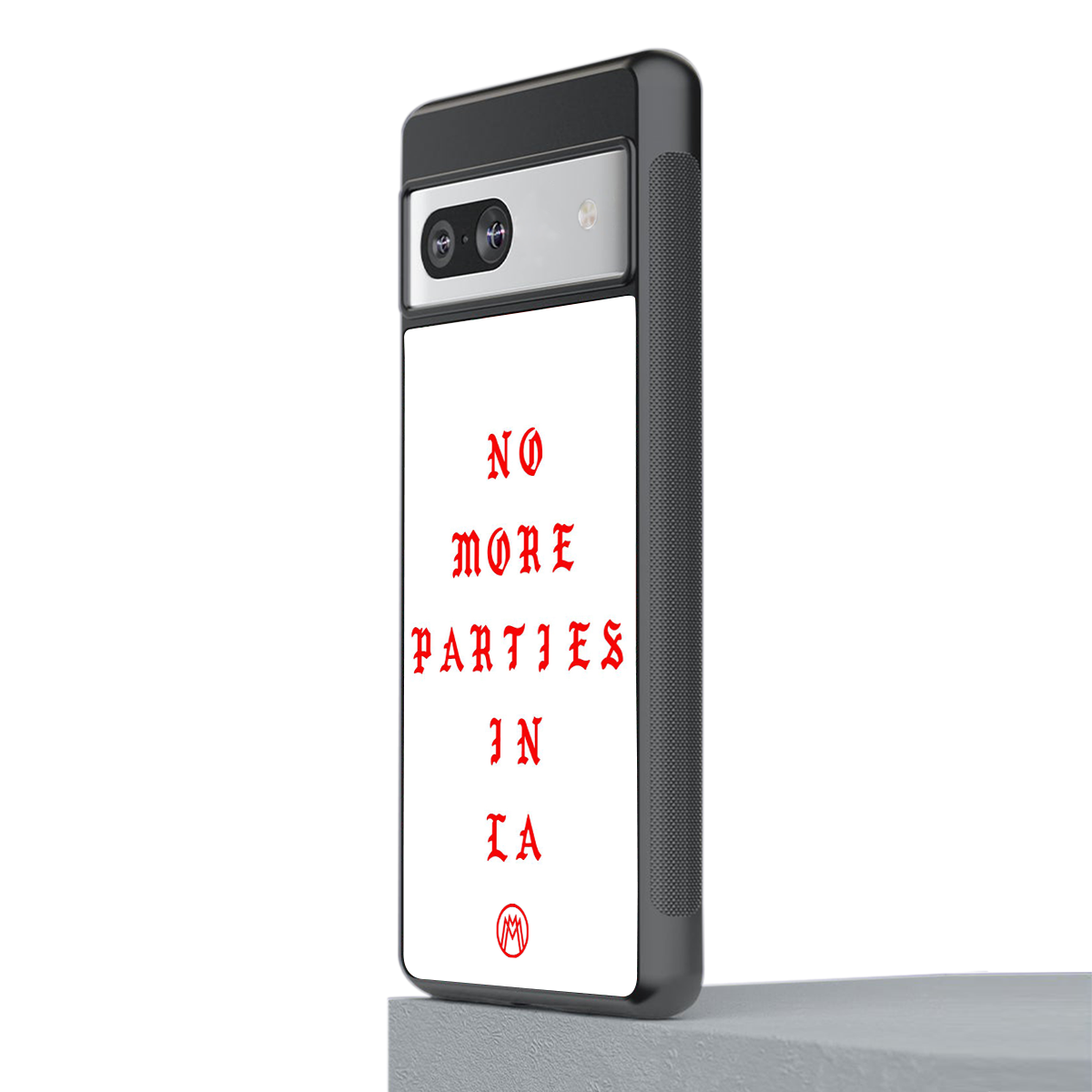 no more parties in la back phone cover | glass case for Google Pixel 7A