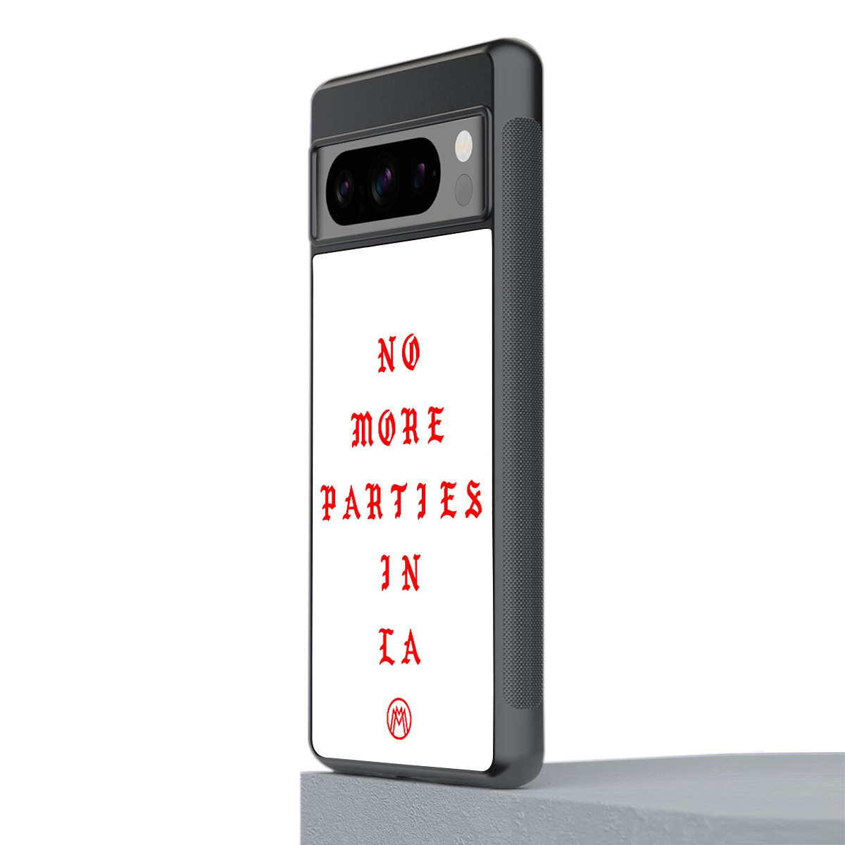 no more parties in la back phone cover | glass case for google pixel 8 pro
