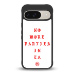 no more parties in la back phone cover | glass case for google pixel 9