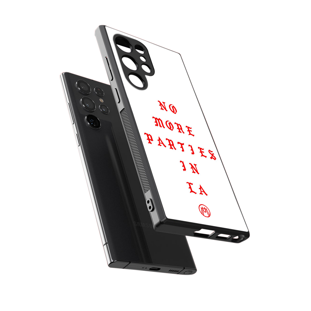 no more parties in la back phone cover | glass case for samsung galaxy s23 ultra