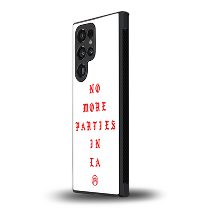 no more parties in la back phone cover | glass case for samsung galaxy s24 ultra