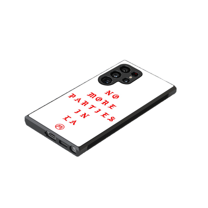 no more parties in la back phone cover | glass case for samsung galaxy s24 ultra
