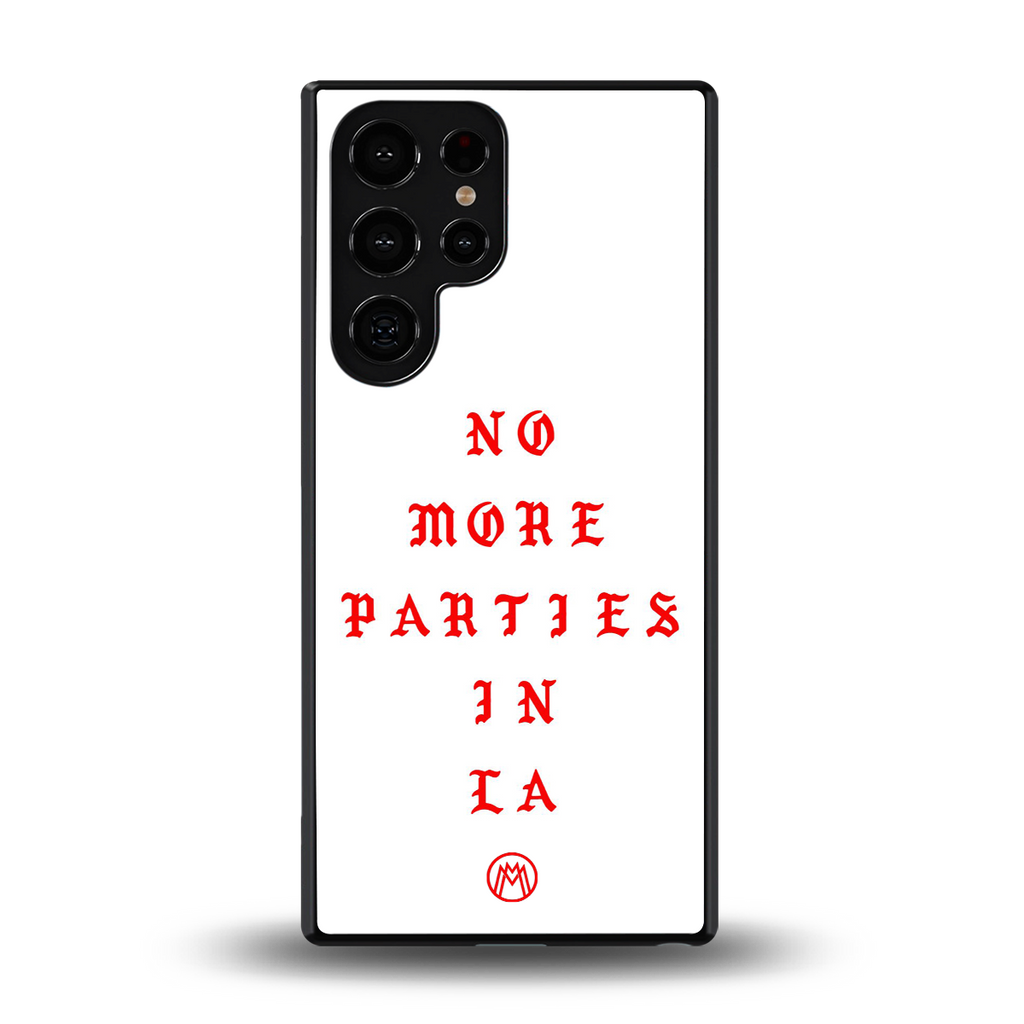 no more parties in la back phone cover | glass case for samsung galaxy s25 ultra
