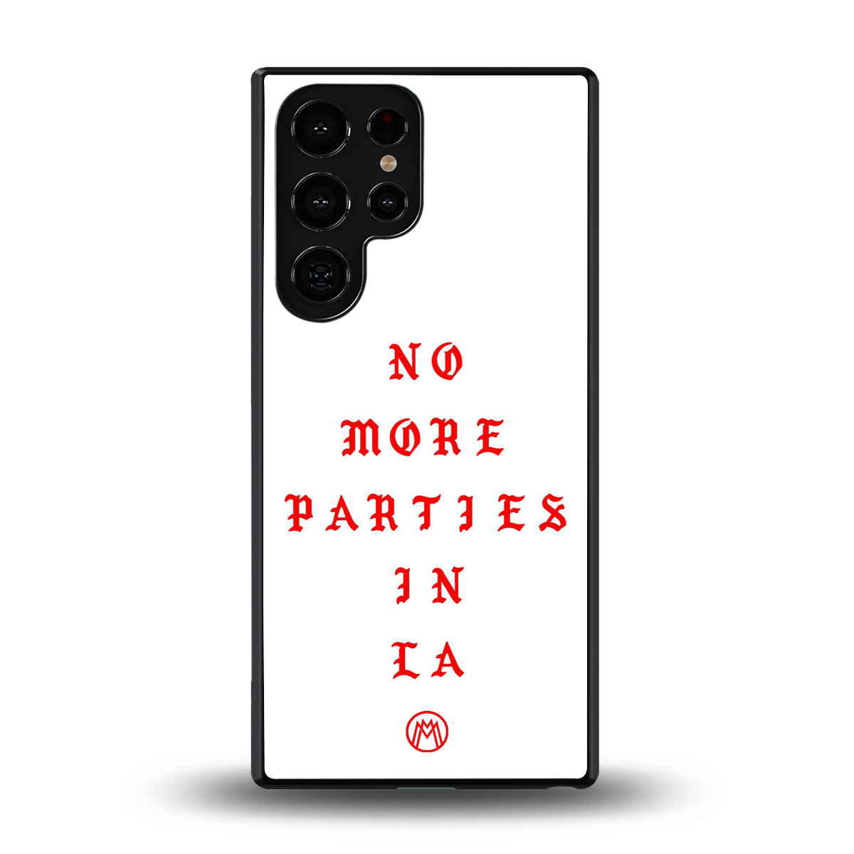 no more parties in la back phone cover | glass case for samsung galaxy s25 ultra