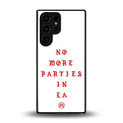 no more parties in la back phone cover | glass case for samsung galaxy s25 ultra
