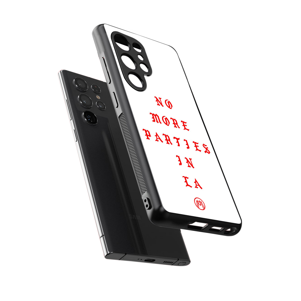 no more parties in la back phone cover | glass case for samsung galaxy s25 ultra