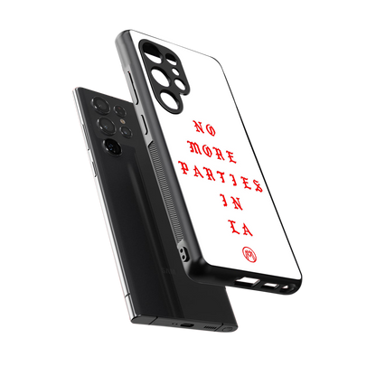 no more parties in la back phone cover | glass case for samsung galaxy s25 ultra