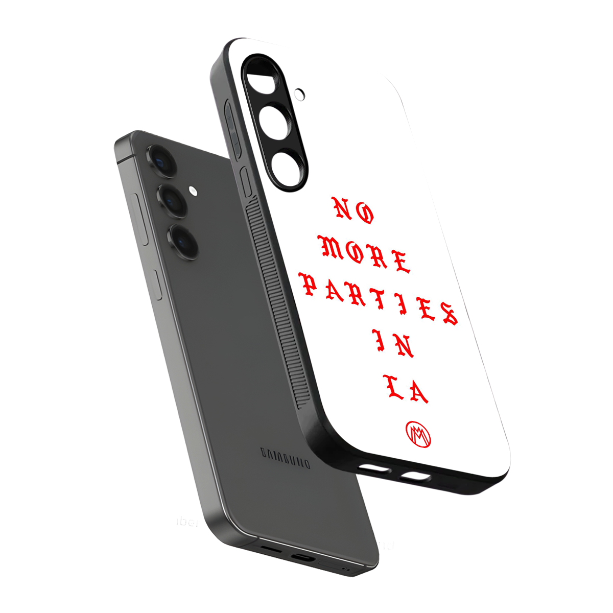 no more parties in la back phone cover | glass case for samsung galaxy s24
