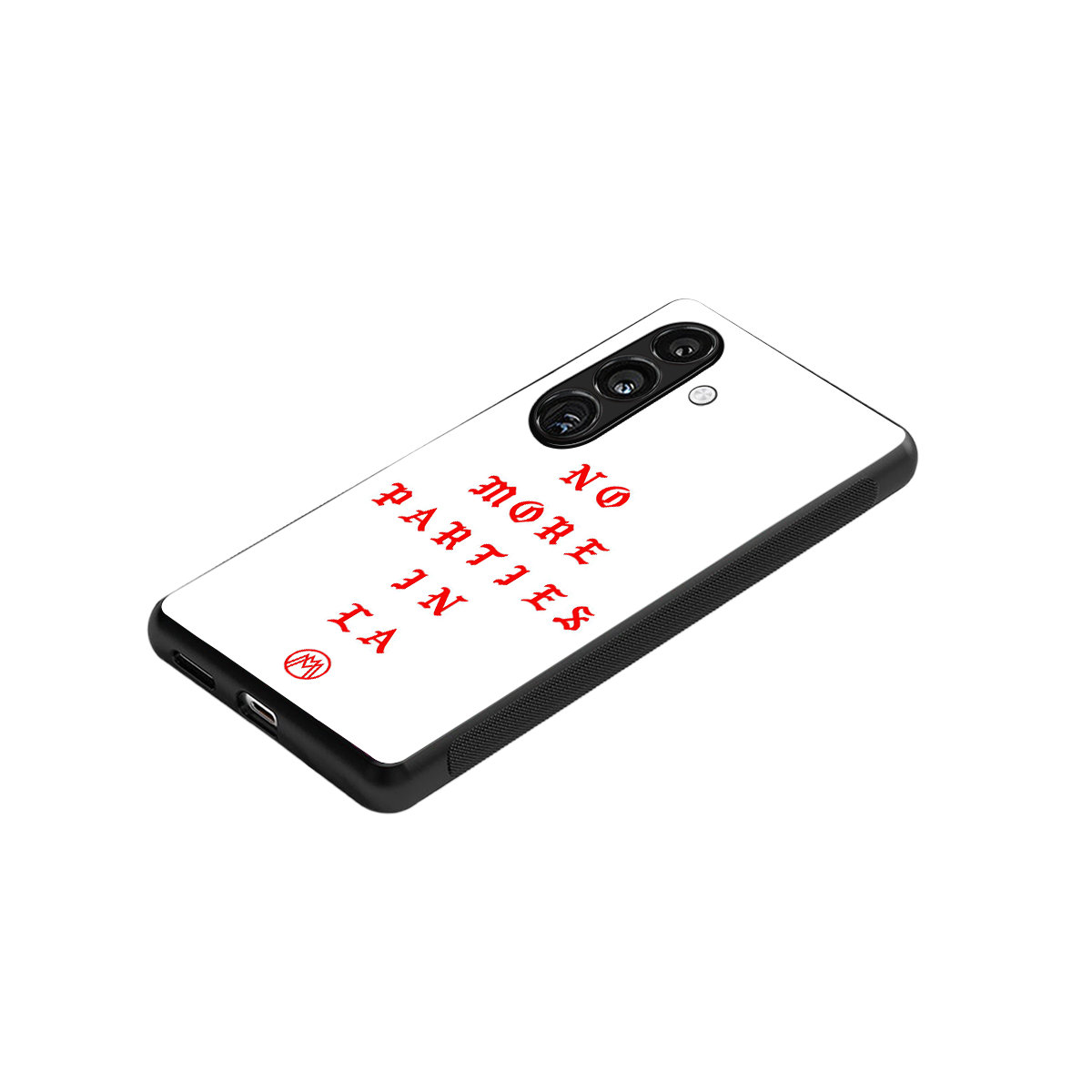 no more parties in la back phone cover | glass case for samsung galaxy s24 plus