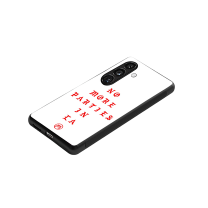 no more parties in la back phone cover | glass case for samsung galaxy s24 plus