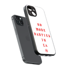 no more parties in la back phone cover | glass case for iphone 15