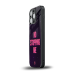 no stopping me back phone cover | glass case for iphone 13 pro