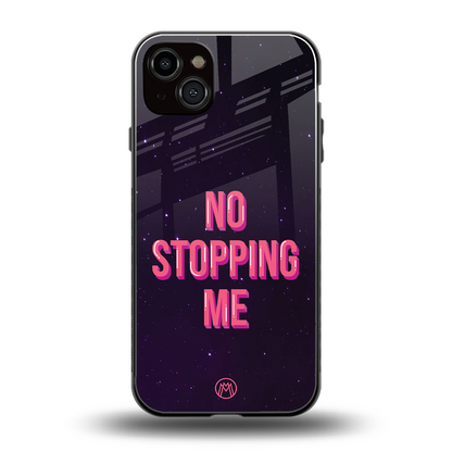 no stopping me back phone cover | glass case for iphone 14 plus