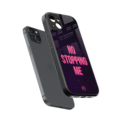no stopping me back phone cover | glass case for iphone 14 plus