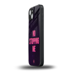 no stopping me back phone cover | glass case for iphone 14 plus