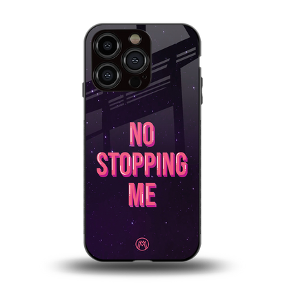 no stopping me back phone cover | glass case for iphone 15 pro