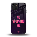 no stopping me back phone cover | glass case for iphone 15